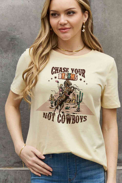 CHASE YOUR DREAMS NOT COWBOYS Graphic Cotton Tee