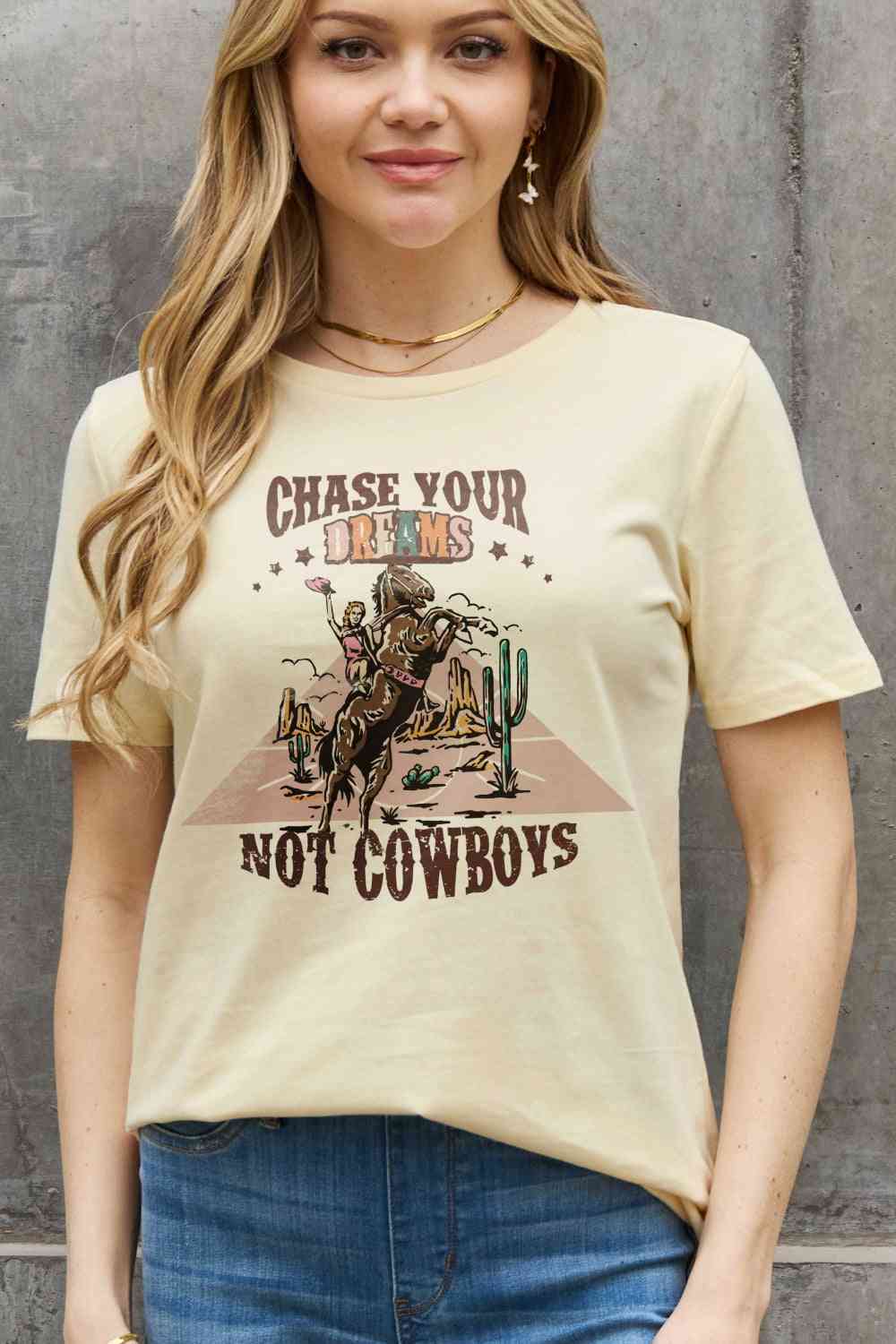 CHASE YOUR DREAMS NOT COWBOYS Graphic Cotton Tee